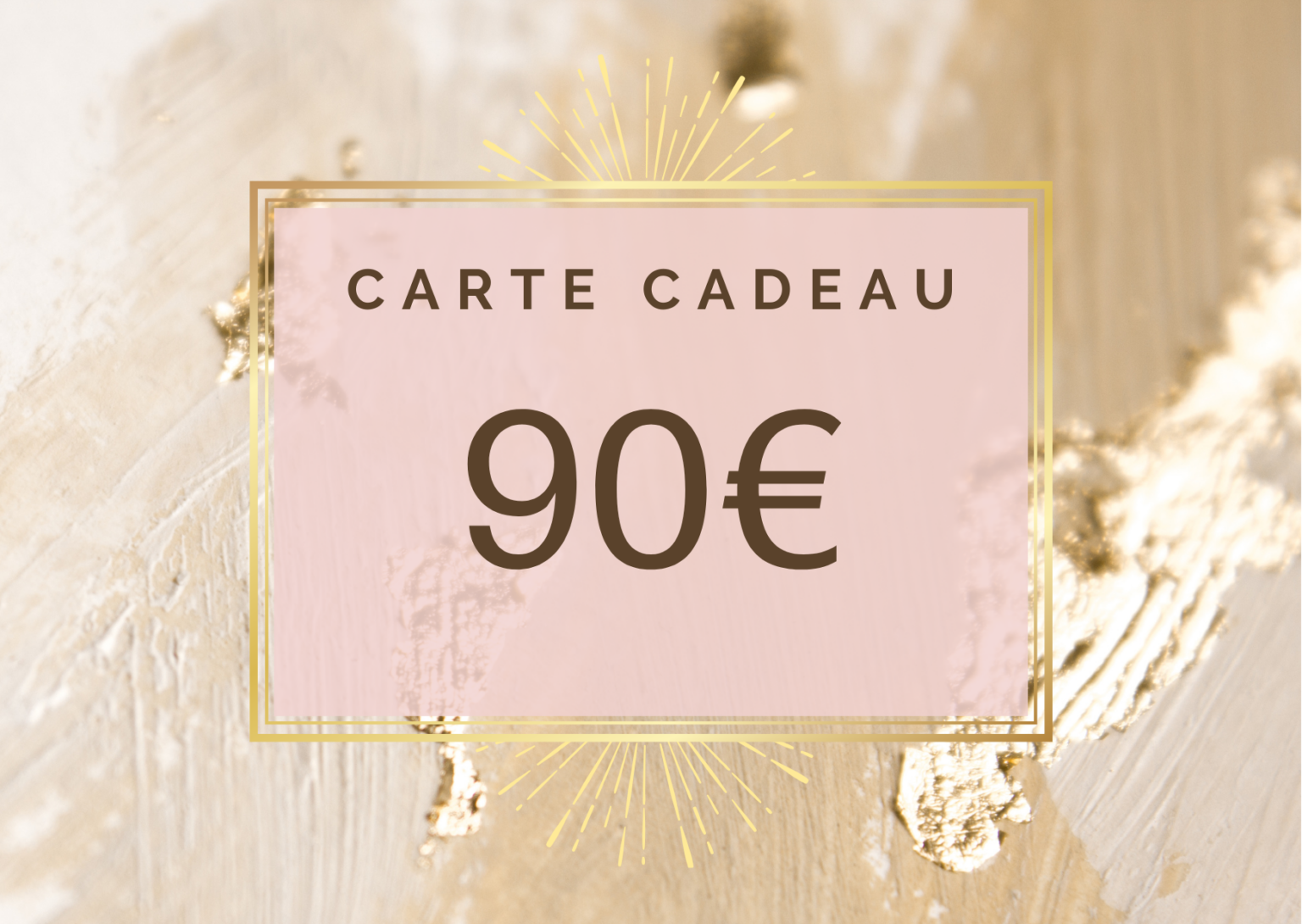 Carte cadeau 90€
