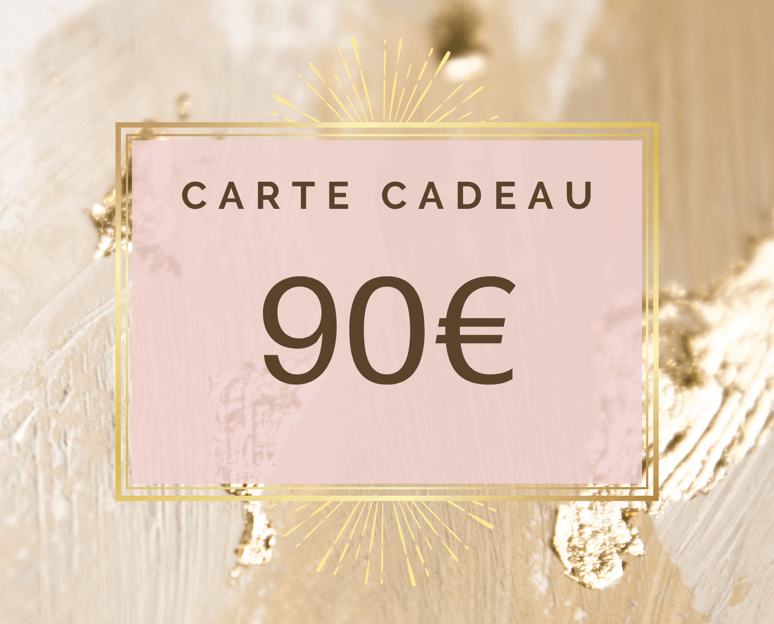 Carte cadeau 90€